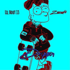 Lil bout 13 & Zoomatt X Drippin