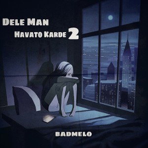 Dele Man Havato Karde 2
