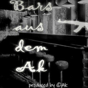 17. Ak - 22 [Outro] #BarsAusDemAk [2018]