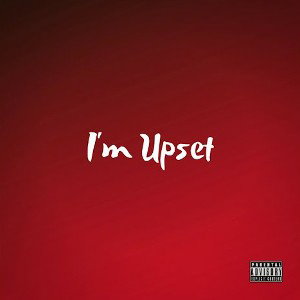 mp-I'm Upset (Official Audio)
