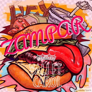 Yalibaybe ft Carolina A.A - ZAMPAR