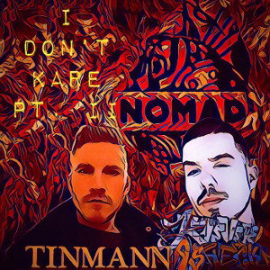 I Don’t Care Pt 2 #NOMAD