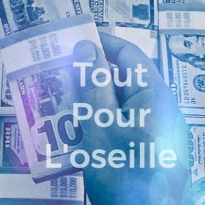 Tout Pour L'oseille