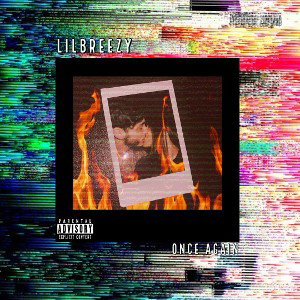 LilBreezy - Once Again