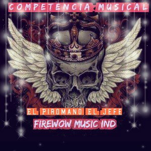 🔥FireWow Music 💀El Piromano // Pa Mis Enemigos CORRIDO (El Jefe) [Audio Oficial™]✅ The Album Deluxe
