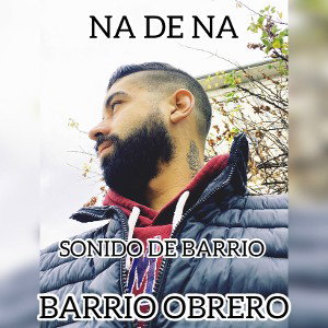NA DE NAH(Sonido De Barrio)