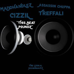 MaDdHaNdLeZ ft Assassin Choppa_ CizziL & Treffali21 - This beat PoundZ (LJN MiX)