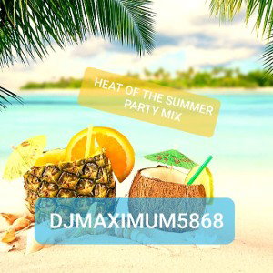 TURN UP THE HEAT BY DJMAXIMUM5868 FREESTYLE 