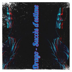 Drago - Succès d'estime 
