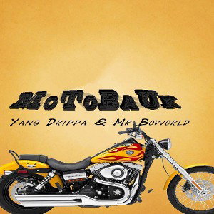 MoToBauK Young Drippa feat MR BROWORD