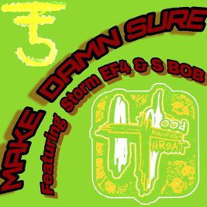 Make damn sure ft. Storm EF4 & S BOB
