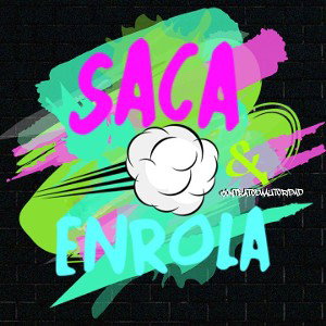 Saca & Enrola x ContraTodaAutoridad