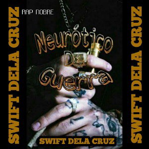 "NEURÓTICO DE GUERRA"