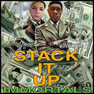 Ljay & Reapa Hades - Stack It Up 
