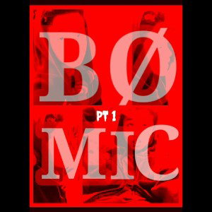 BØMIC PT.1