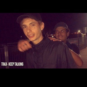 TRAX - KEEP TALKING (Aus Drill)