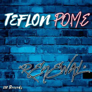 Teflon with P.O.M.E "Renewal"