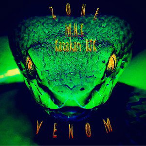 Zone - Venom ft. M.N.K , Karakan DJK (prod by Vino Ramaldo )