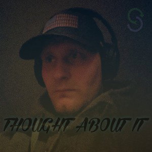 THOUGHT ABOUT IT