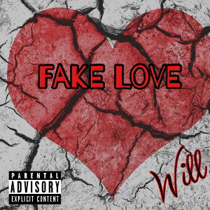 Fake Love - Smoove Will