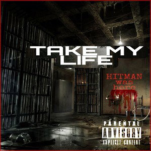 Take My Life (Official Version)