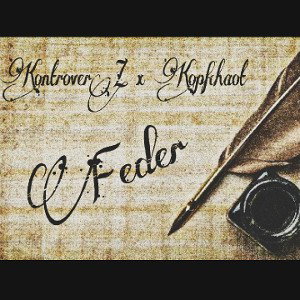 Feder - KontroverZ feat Kopfchaot