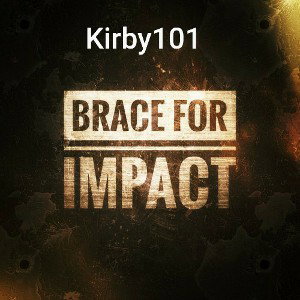 Kirby101 - Time To Brace 