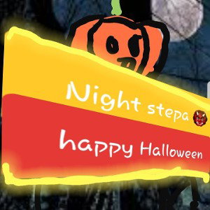 night stepa 👹🎃