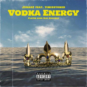 Vodka Energy ©Platin oder Blei Records