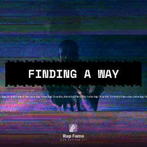 Finding a Way