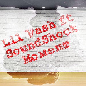 Lil Vash ft SoundShock - Момент 