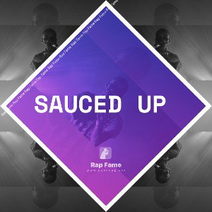 SAUCED UP 