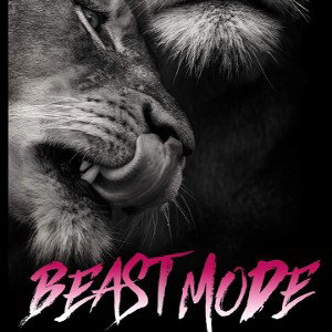 BEAST MODE