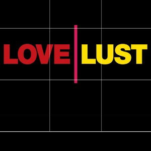 Some love is fire and some love is lust