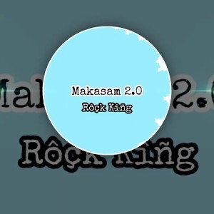 Makasam 2.0