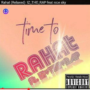 Rahat (Relaxed) ft. IZ_THE_RAP