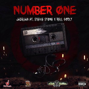Number One (Feat. Rell Godly, Stevie stone)