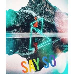 SAY SO