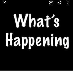 what's happening 