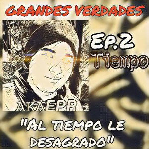 EP 2. El Tiempo-AkaEPR