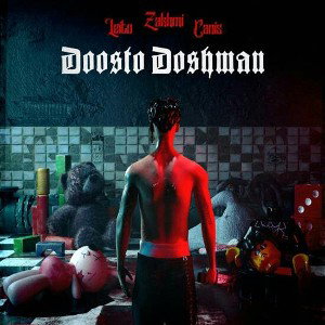 Doosto Doshman (Ft Behzad Leito & Canis(diss to JJ))
