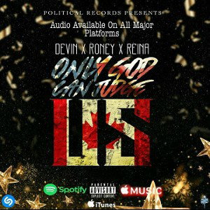 Devin X Roney X Reina X Only God Can Judge Us