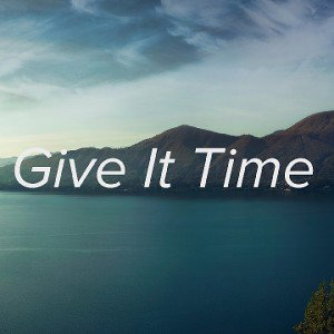 GIVE-IT-TIME