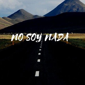 No soy nada