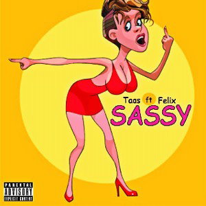 TAAs ft felix-sassy
