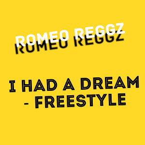I Had A Dream - Freestyle 