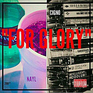 CIGNO -FOR GLORY ft. Nayl