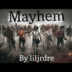 mayhem by liljredre