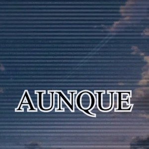 Aunque - Yar Vzqz 