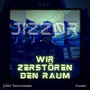 Jizz0r x Wir zerstören den Raum HQ (prod. Crack)
